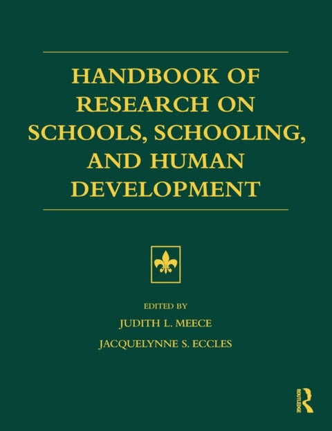 Handbook of Research on Schools, Schooling and Human Development