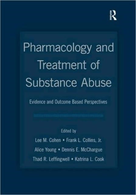 Book cover of: Pharmacology and Treatment of Substance Abuse