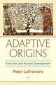 Book cover of: Adaptive Origins. By: Peter LaFreniere