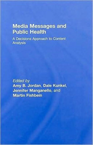Media Messages and Public Health
