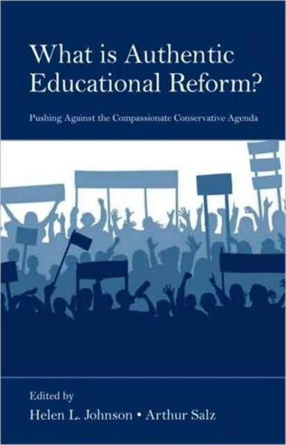 Book cover of: What Is Authentic Educational Reform?