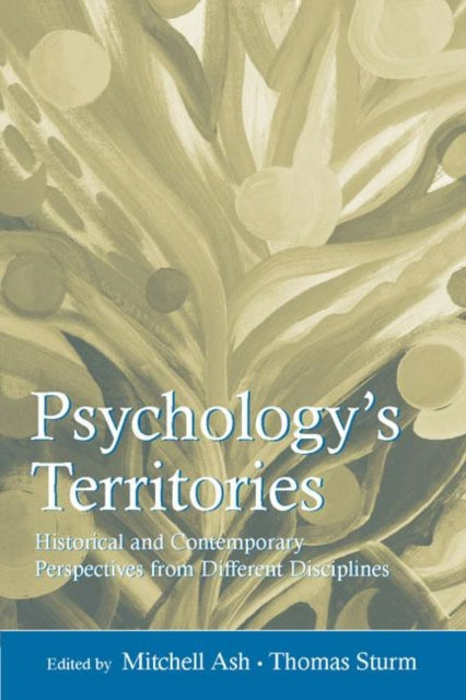 Book cover of: Psychology's Territories. By: Mitchell Ash