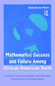 Book cover of: Mathematics Success and Failure Among African-American Youth. By: Danny B. Martin