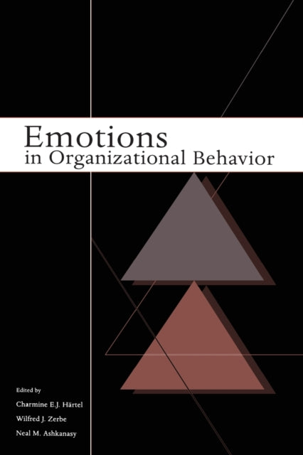 Book cover of: Emotions in Organizational Behavior