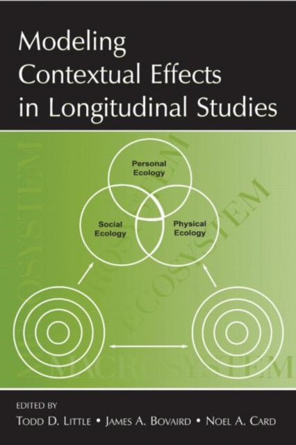 Modeling Contextual Effects in Longitudinal Studies