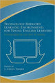 Book cover of: Technology-Mediated Learning Environments for Young English Learners. By: L. Leann Parker
