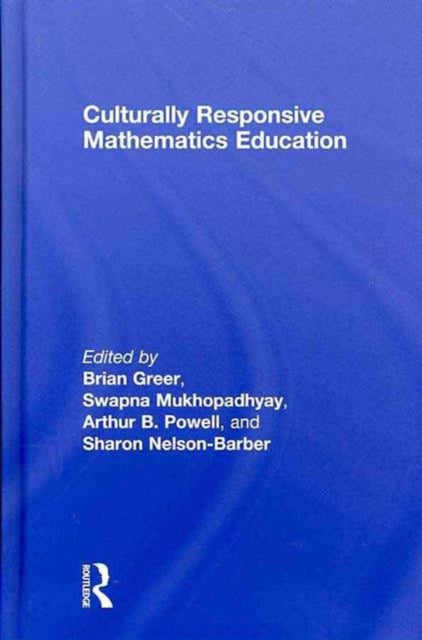 Book cover of: Culturally Responsive Mathematics Education