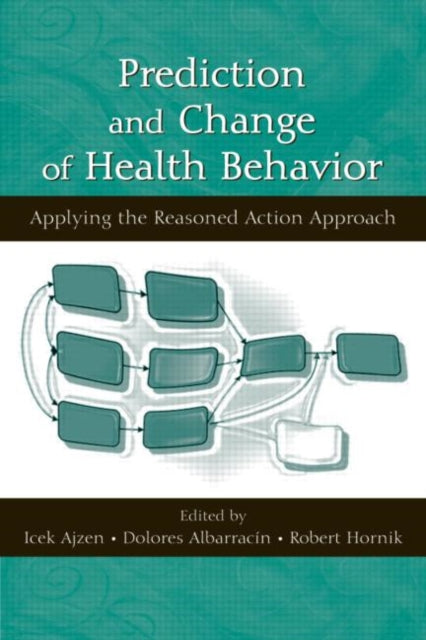 Book cover of: Prediction and Change of Health Behavior. By: Icek Ajzen