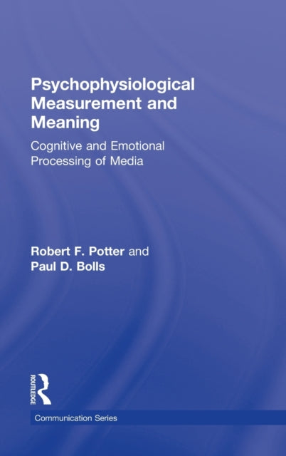 Book cover of: Psychophysiological Measurement and Meaning. By: Robert F. Potter