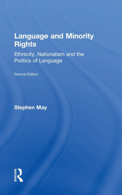 Book cover of: Language and Minority Rights. By: Stephen May