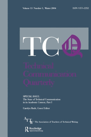 The State of Technical Communication in Its Academic Context: Part I