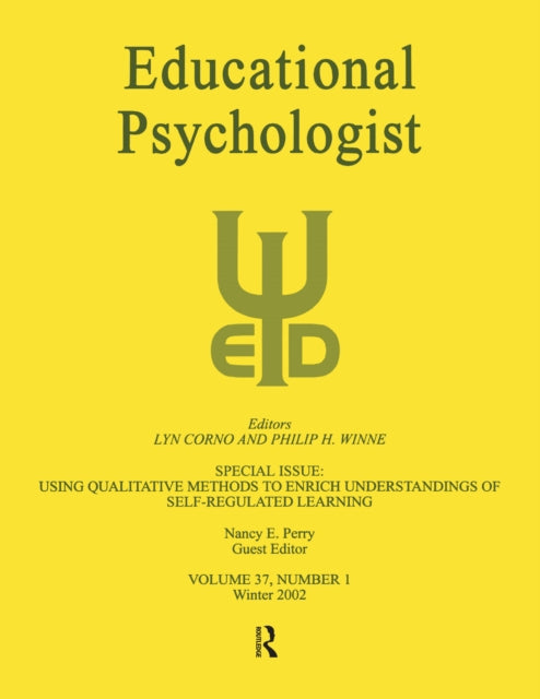 Book cover of: Using Qualitative Methods To Enrich Understandings of Self-regulated Learning. By: Nancy E. Perry