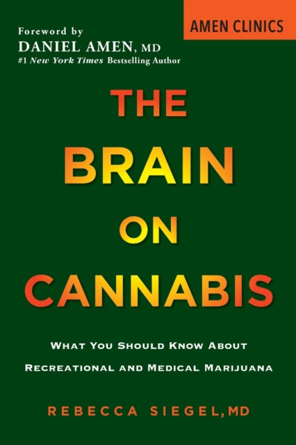 Book cover of: Brain on Cannabis. By: Rebecca Siegel