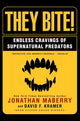 Book cover of: They Bite. By: Jonathan Maberry