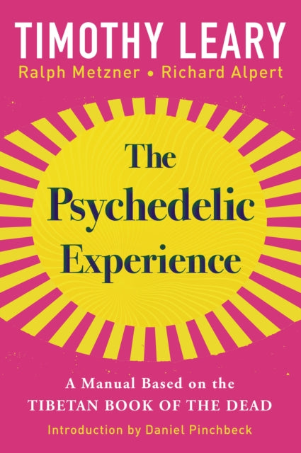 The Psychedelic Experience
