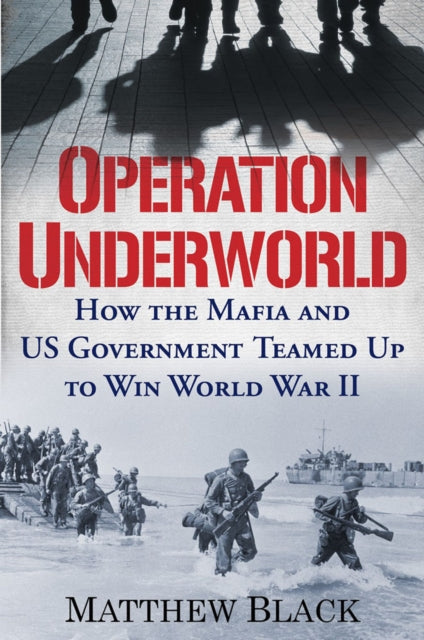 Book cover of: Operation Underworld. By: Matthew Black