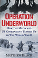 Book cover of: Operation Underworld. By: Matthew Black