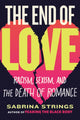 Book cover of: End of Love. By: Sabrina Strings