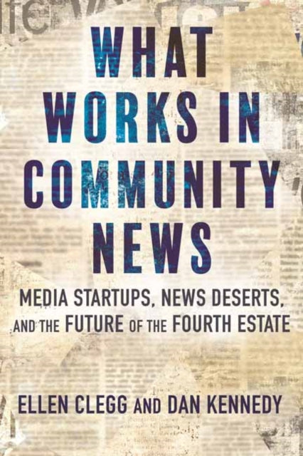 Book cover of: What Works in Community News