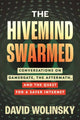 Book cover of: Hivemind Swarmed. By: David Wolinsky