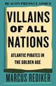 Book cover of: Villains of All Nations. By: Marcus Rediker