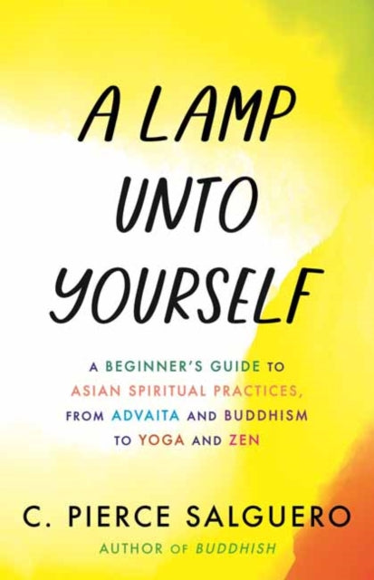 Book cover of: Lamp unto Yourself. By: C. Pierce Salguero
