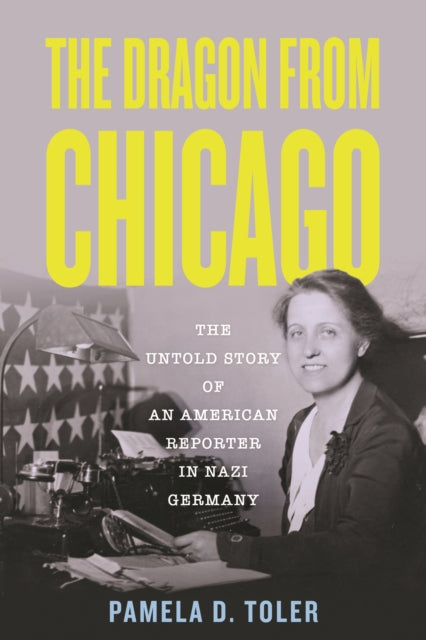 Book cover of: Dragon From Chicago. By: Pamela D. Toler
