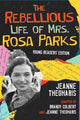 Book cover of: Rebellious Life of Mrs. Rosa Parks