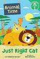 Book cover of: Just Right Cat. By: Lori Haskins Houran