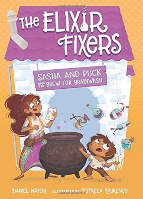 Book cover of: Sasha and Puck and the Brew for Brainwash. By: Daniel Nayeri