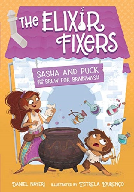 Book cover of: Sasha and Puck and the Brew for Brainwash. By: Daniel Nayeri