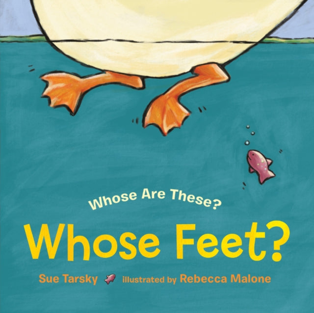 Book cover of: Whose Feet?. By: Sue Tarsky