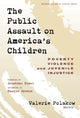 Book cover of: Public Assault on America's Children. By: Valerie Polakow