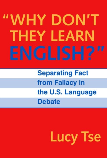 Book cover of: Why Don't They Learn English?
