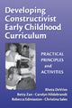 Book cover of: Developing Constructivist Early Childhood Curriculum. By: Rheta Devries