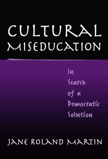 Cultural Miseducation