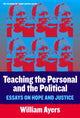 Book cover of: Teaching the Personal and the Political. By: William Ayers