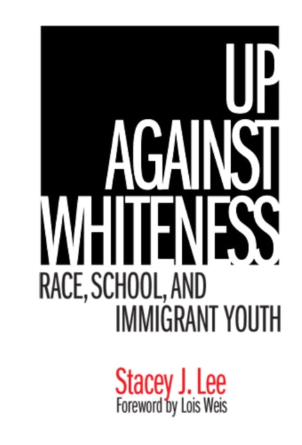 Book cover of: Up Against Whiteness