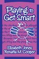 Book cover of: Playing to Get Smart