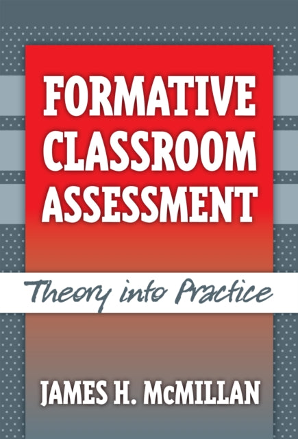 Book cover of: Formative Classroom Assessment. By: James H. McMillan
