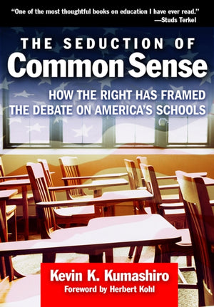 Seduction of Common Sense