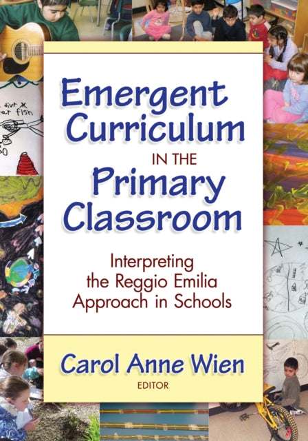 Book cover of: Emergent Curriculum in the Primary Classroom