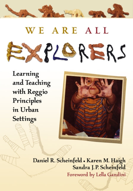 Book cover of: We Are All Explorers. By: Daniel R. Scheinfeld