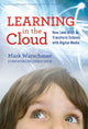Book cover of: Learning in the Cloud. By: Mark Warschauer