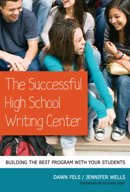 Book cover of: Successful High School Writing Center. By: Dawn Fels