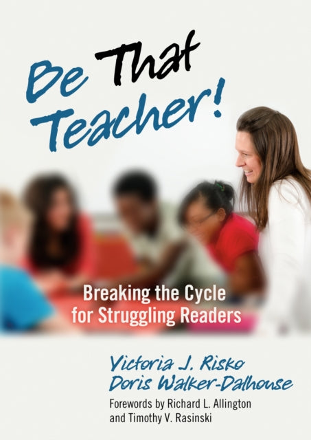 Book cover of: Be That Teacher!. By: Victoria Risko