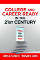 Book cover of: College and Career Ready in the 21st Century. By: James R. Stone