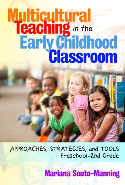 Book cover of: Multicultural Teaching in the Early Childhood Classroom