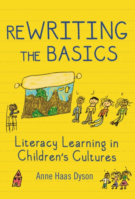 Book cover of: ReWRITING the Basics. By: Anne Haas Dyson