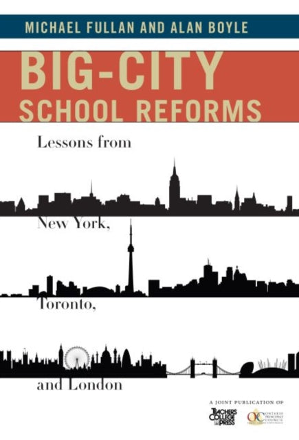 Book cover of: Big-City School Reforms. By: Michael Fullan